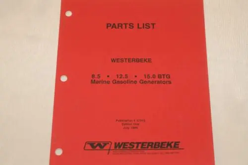 Westerbeke 37315 Parts List For 8.5, 12.5, And 15 Bgt Marine Gas Generators 1